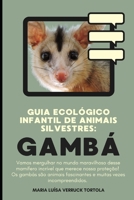 Guia ecológico infantil de animais silvestres: Gambá B0CT44M3D7 Book Cover