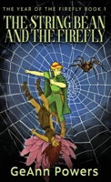 The String Bean And The Firefly 4824167469 Book Cover