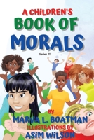 A Children's Book of Morals Series II 0978686519 Book Cover
