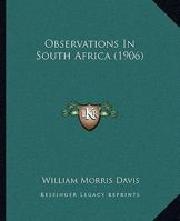 Observations In South Africa (1906) 1120659787 Book Cover