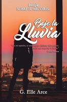 Bajo la lluvia (Sobre el arcoíris) 1670428419 Book Cover