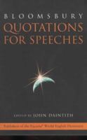 Bloomsbury Quotations for Speeches 0747550409 Book Cover