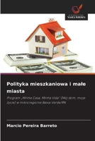 Polityka mieszkaniowa i male miasta (Polish Edition) 3639702387 Book Cover