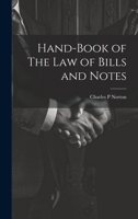 Hand-Book of The Law of Bills and Notes 102204172X Book Cover