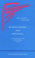 Rudolf Steiner and Initiation 0910142963 Book Cover