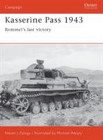 Kasserine Pass 1943: Rommel's last victory (Campaign) 1841769142 Book Cover