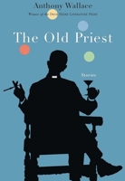 The Old Priest 0822944294 Book Cover