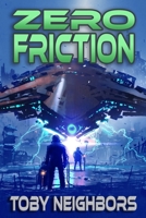 Zero Friction: Kestrel Class Saga Book 5 1952260035 Book Cover