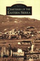 Cemeteries of the Eastern Sierra 0738547867 Book Cover