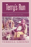 Terry's Run: An American Life 1923 ... 1796032697 Book Cover