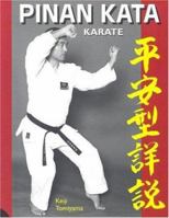 Karate: Pinan Katas in Depth 1933901705 Book Cover