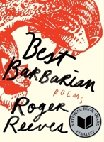 Best Barbarian: Poems 1324064455 Book Cover