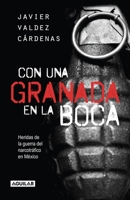 Con una granada en la boca / With a Grenade in Your Mouth 607113000X Book Cover