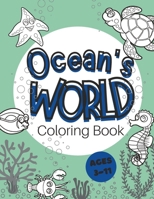 Ocean World Coloring Book: A children's book to learn about ocean life B0BQ9B7P8L Book Cover