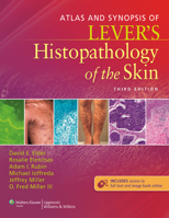 Synopsis and Atlas of Lever's Histopathology of the Skin 0397584202 Book Cover