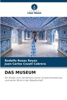 Das Museum (German Edition) 6207072251 Book Cover