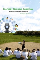 Teacher Working Conditions: A Review and Look to the Future 1365121682 Book Cover