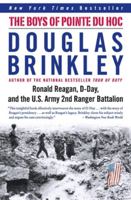 The Boys of Pointe du Hoc: Ronald Reagan, D-Day, and the U.S. Army 2nd Ranger Battalion 0060565276 Book Cover