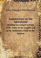 Annotations on the Apocalypse 101890624X Book Cover