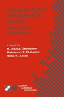 Security in the Information Society - Visions and Perspectives (IFIP INTERNATIONAL FEDERATION FOR INFORMATION PROCESSING Volume 214) (IFIP International Federation for Information Processing) 1475710267 Book Cover