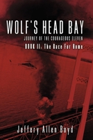 Wolf's Head Bay: Book 2: The Race for Home (2) 1543920241 Book Cover