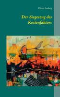 Der Siegeszug des Kostenfaktors 3735786715 Book Cover