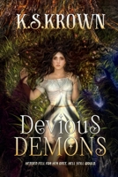 Devious Demons: The Devious Demons Saga, Book One B0GNZZF7DK Book Cover