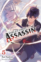 The World's Finest Assassin Gets Reincarnated in Another World as an Aristocrat, Vol. 5 1975334655 Book Cover