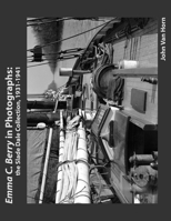 Emma C. Berry in Photographs: The Slade Dale Collection, 1931-1941 153903433X Book Cover