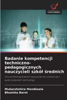 Badanie kompetencji techniczno-pedagogicznych nauczycieli szkól srednich 6209308775 Book Cover
