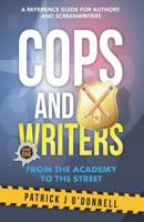 Cops and Writers: From The Academy To The Street 1074426967 Book Cover