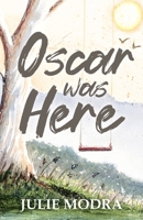 Oscar Was Here 1761113518 Book Cover