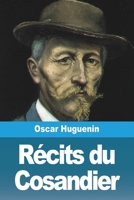 Récits du Cosandier 3988814636 Book Cover