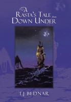 A Rasta's Tale from Down Under 1493101803 Book Cover