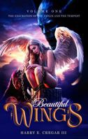 Beautiful WINGS: The Execration of The Violin And The Tempest 1971297259 Book Cover