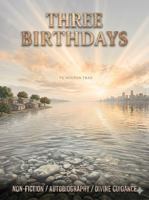 Three Birthdays B0HC3HSX87 Book Cover
