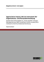 Appreciative Inquiry (AI) als Instrument der Organisations- und Personalentwicklung: Analyse des AI-Konzeptes im „horse assisted" Change Management ... Kommunikationsentwicklung 3640718690 Book Cover