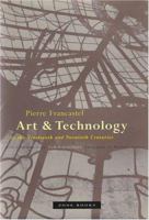 Art and Technology in the 19th and 20th Centuries 1890951021 Book Cover