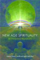 New Age Spirituality: Rethinking Religion 1844657140 Book Cover