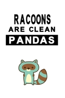 Notizbuch Racoons are clean Pandas Version 1: Waschb�rNotizbuch modernes und auff�lliges Notizbuch kariert 120 karierte Seiten Din A5 perfekt als Notizheft, Tagebuch und Journal Geschenk f�r Jungs und 1712426109 Book Cover