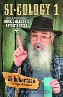 Si-cology 1: Tales and Wisdom from Duck Dynasty's Favorite Uncle 1476745404 Book Cover