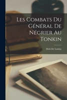 Les Combats Du Général De Négrier Au Tonkin 1017352925 Book Cover