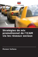 Stratégies de mix promotionnel de l'ICAM via les réseaux sociaux (French Edition) 6630406877 Book Cover