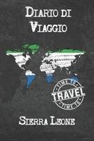 Diario di Viaggio Sierra Leone: 6x9 Diario di viaggio I Taccuino con liste di controllo da compilare I Un regalo perfetto per il tuo viaggio in Sierra Leone e per ogni viaggiatore 1675013136 Book Cover