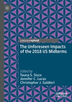 The Unforeseen Impacts of the 2018 US Midterms 3030379396 Book Cover