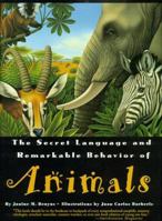 The Secret Language & Remarkable Behavior of Animals 1579120369 Book Cover