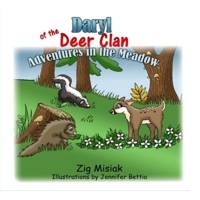 Daryl of the Deer Clan: Adventures in the meadow B0B8XY8LDZ Book Cover