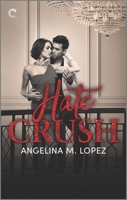 Hate Crush 1335459502 Book Cover