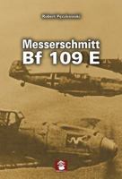 Messerschmitt Bf 109 E 8365281309 Book Cover