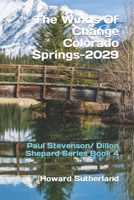 The Winds Of Change, Colorado Springs--2029 1658632885 Book Cover